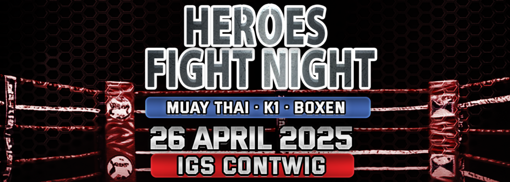Heroes Fight Night in Contwig am 26.04.2025